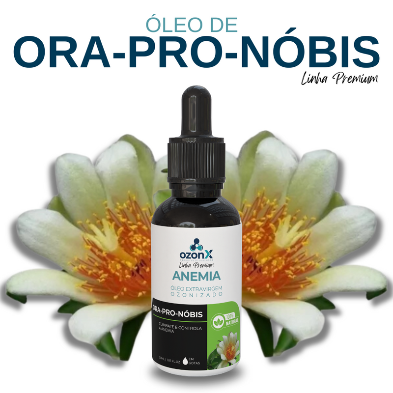 Anemia: Óleo Premium De Ora-Pro-Nobis Ozonizado - 30ml - 100% Natural