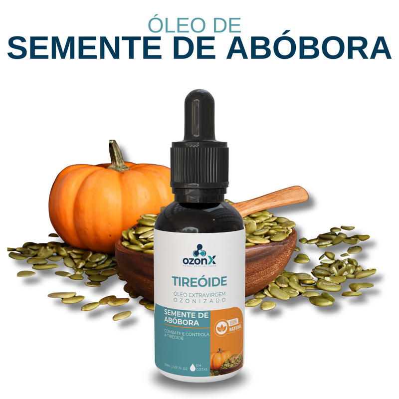 Tireóide: Óleo De Semente De Abóbora Ozonizado - 30ml - 100% Natural