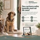 PROJETO CÃO TRANQUILO