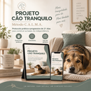 PROJETO CÃO TRANQUILO